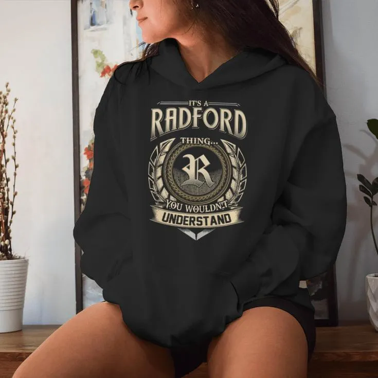 It's A Radford Thing You Wouldn't Understand Radford Last Name Women Hoodie