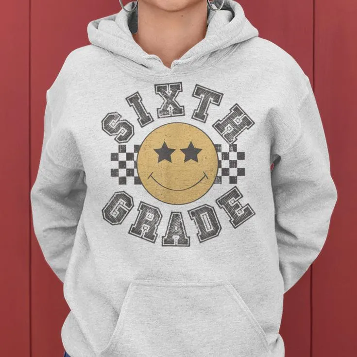 Retro Sixth Grade Smile Face Back To School Teachers Student Women Hoodie