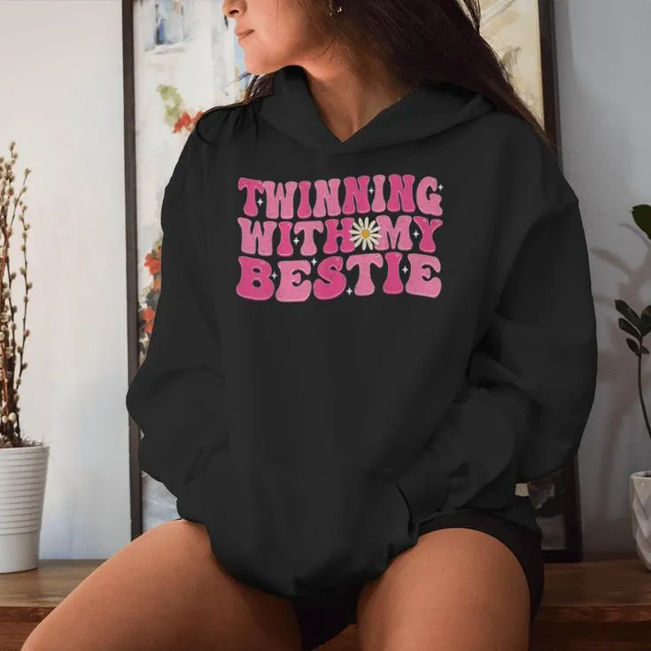 Twin Matching Twins Day Friend Twinning With My Bestie Girls Women Hoodie